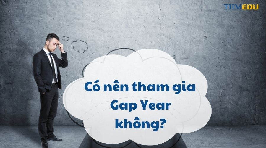 Có nên tham gia Gap Year không?