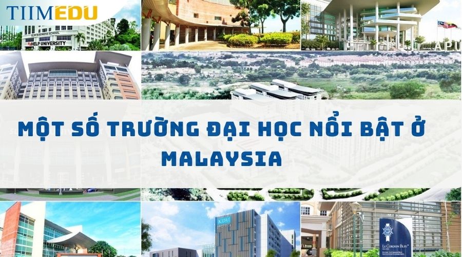 Một số trường Đại học nổi bật ở Malaysia