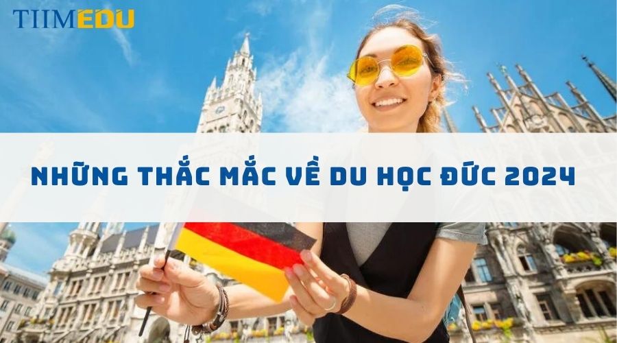 Những thắc mắc về du học Đức 