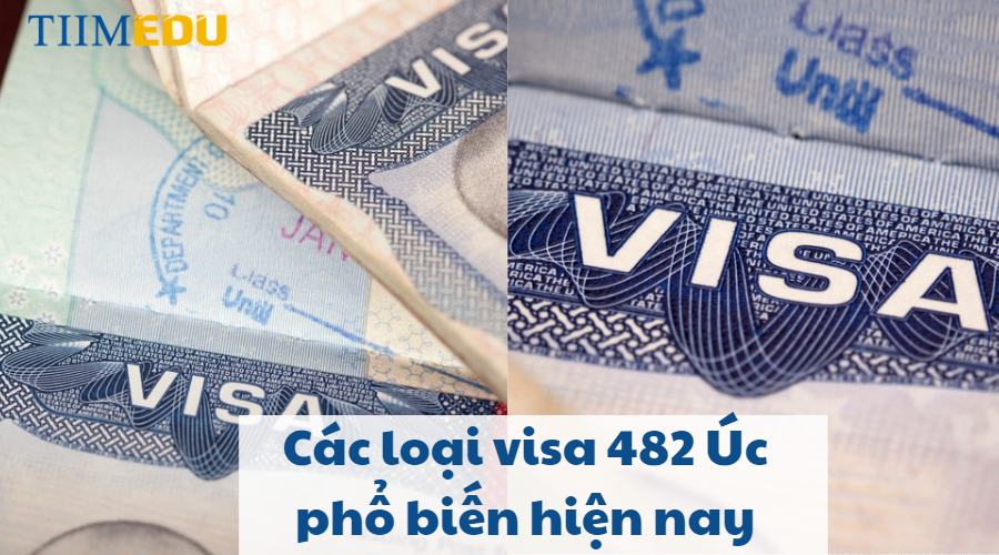 Các loại visa 482 Úc phổ biến hiện nay