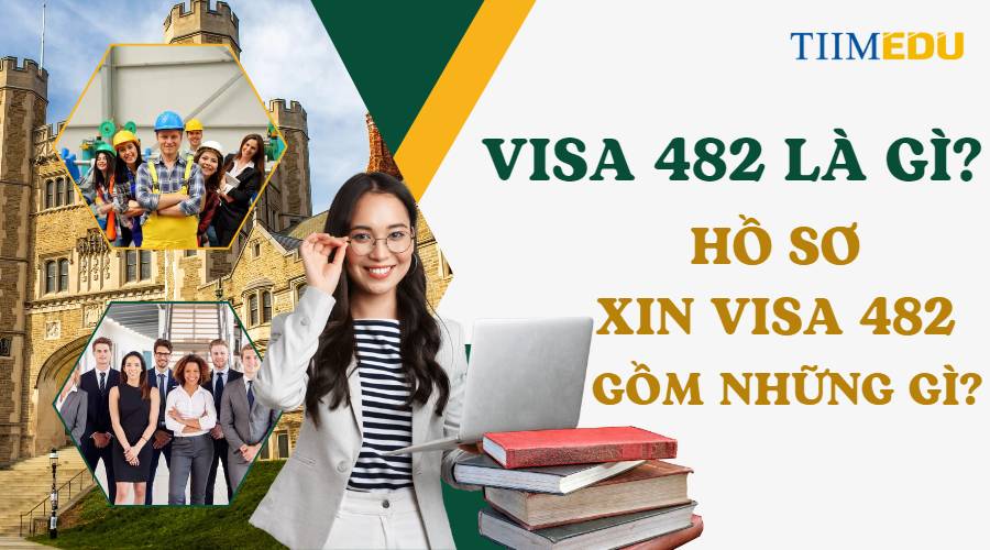 Visa 482 là gì?