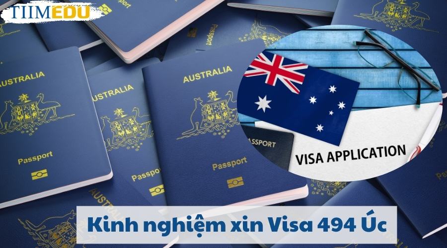 Kinh nghiệm xin Visa 494 Úc cho người mới