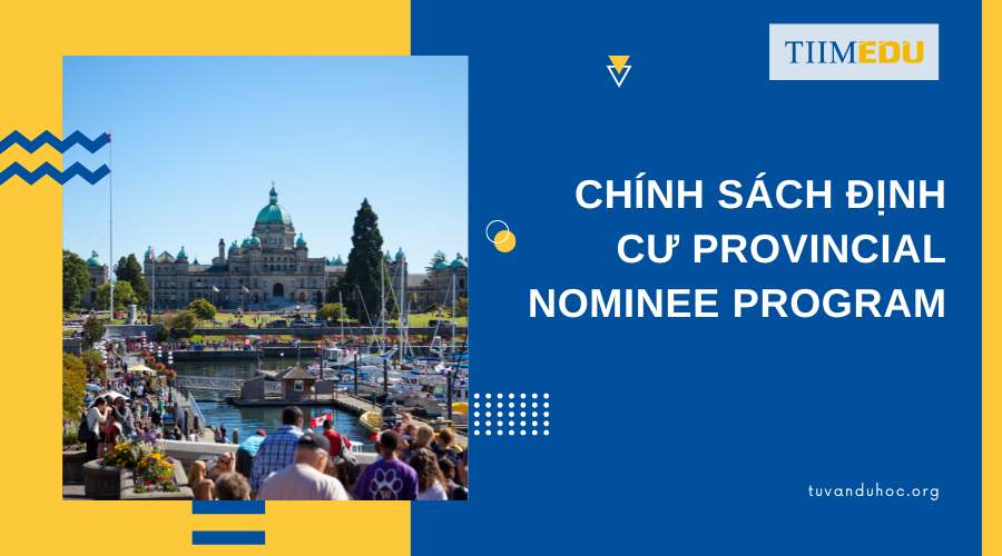 Chính sách định cư Provincial Nominee Program (PNP)