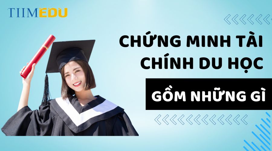 Cách chứng minh tài chính du học 