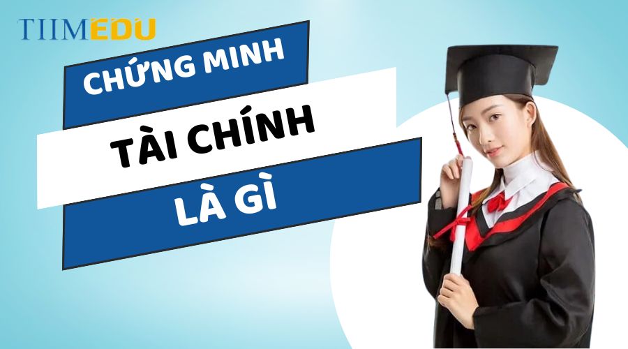 Chứng minh tài chính là gì?