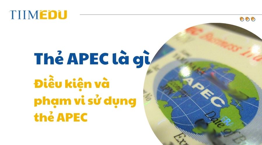 Tìm hiểu về thẻ APEC