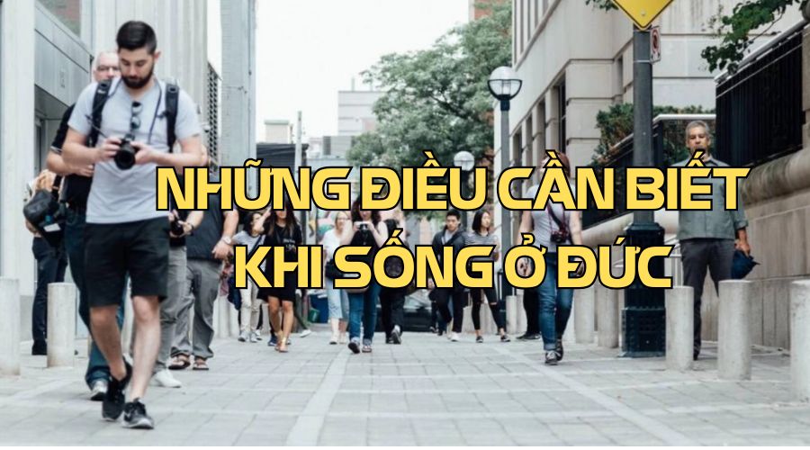 những điều cần biết khi sống ở Đức