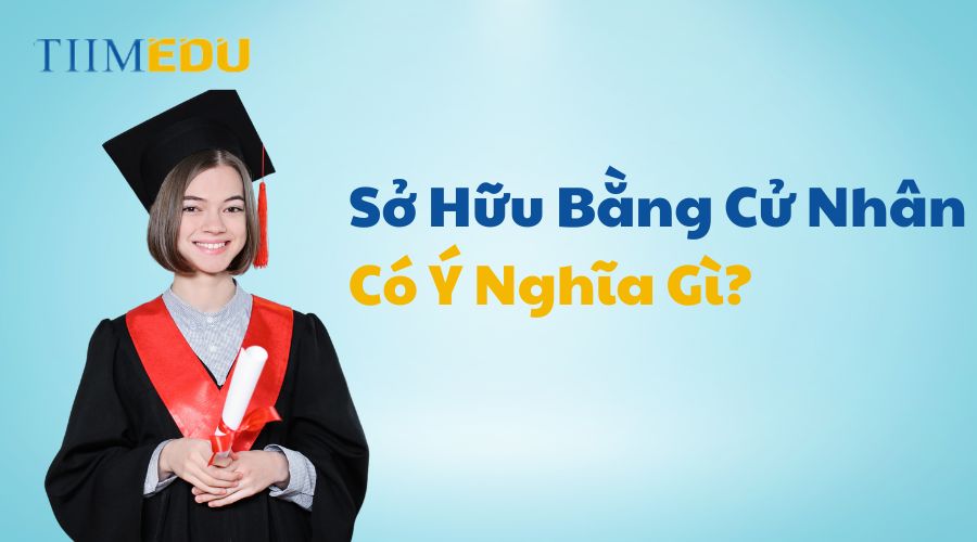 ý nghĩa  của sở hữu bằng cử nhân