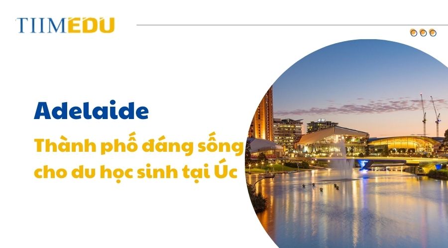 Tìm hiểu về Adelaide 