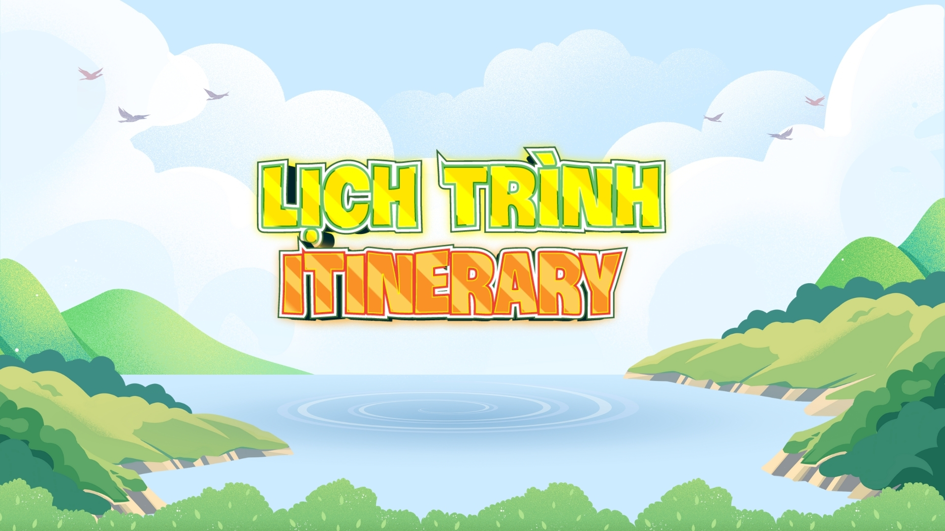 lịch trình chi tiết