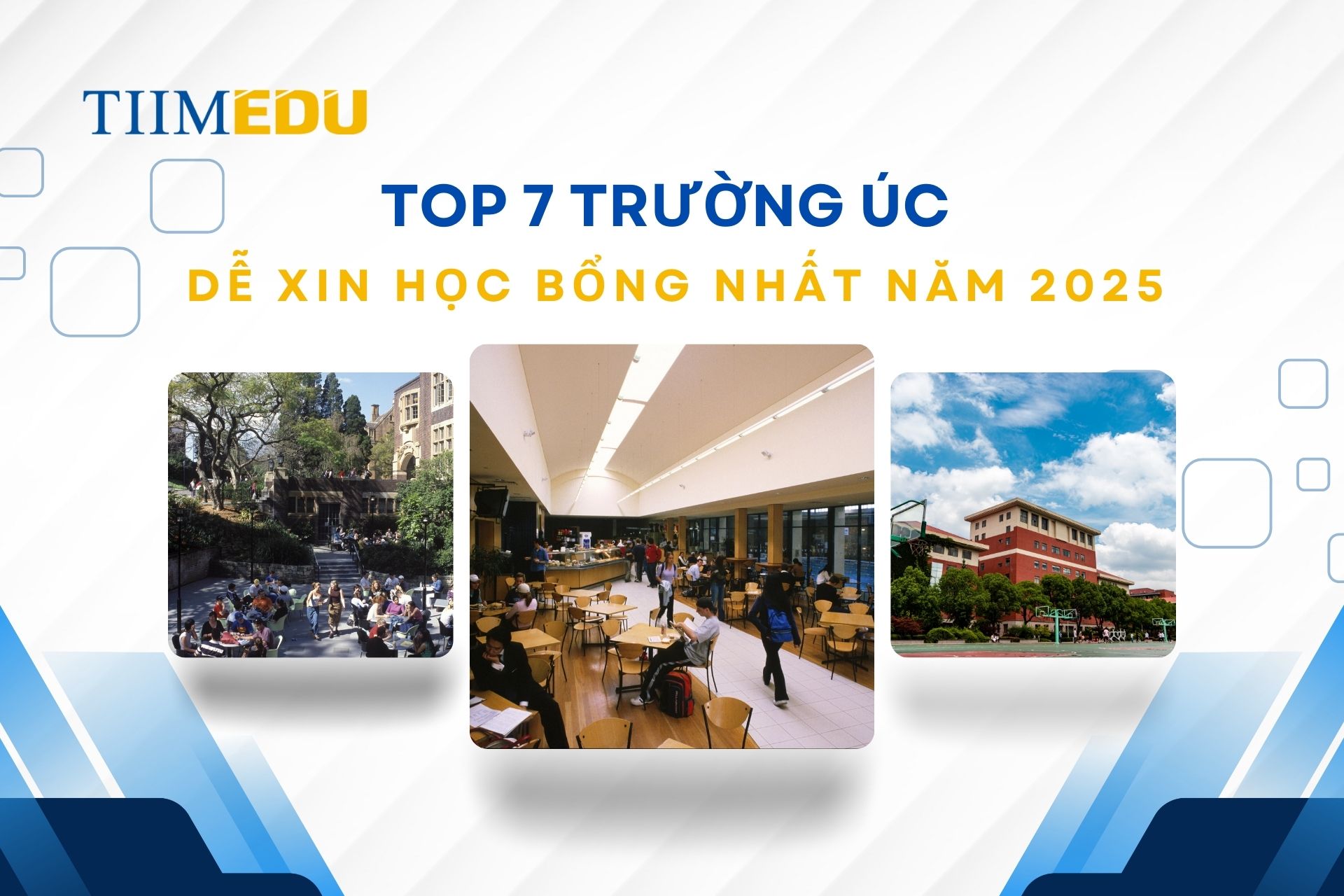 Top 7 trường Úc dễ xin học bổng nhất năm 2025