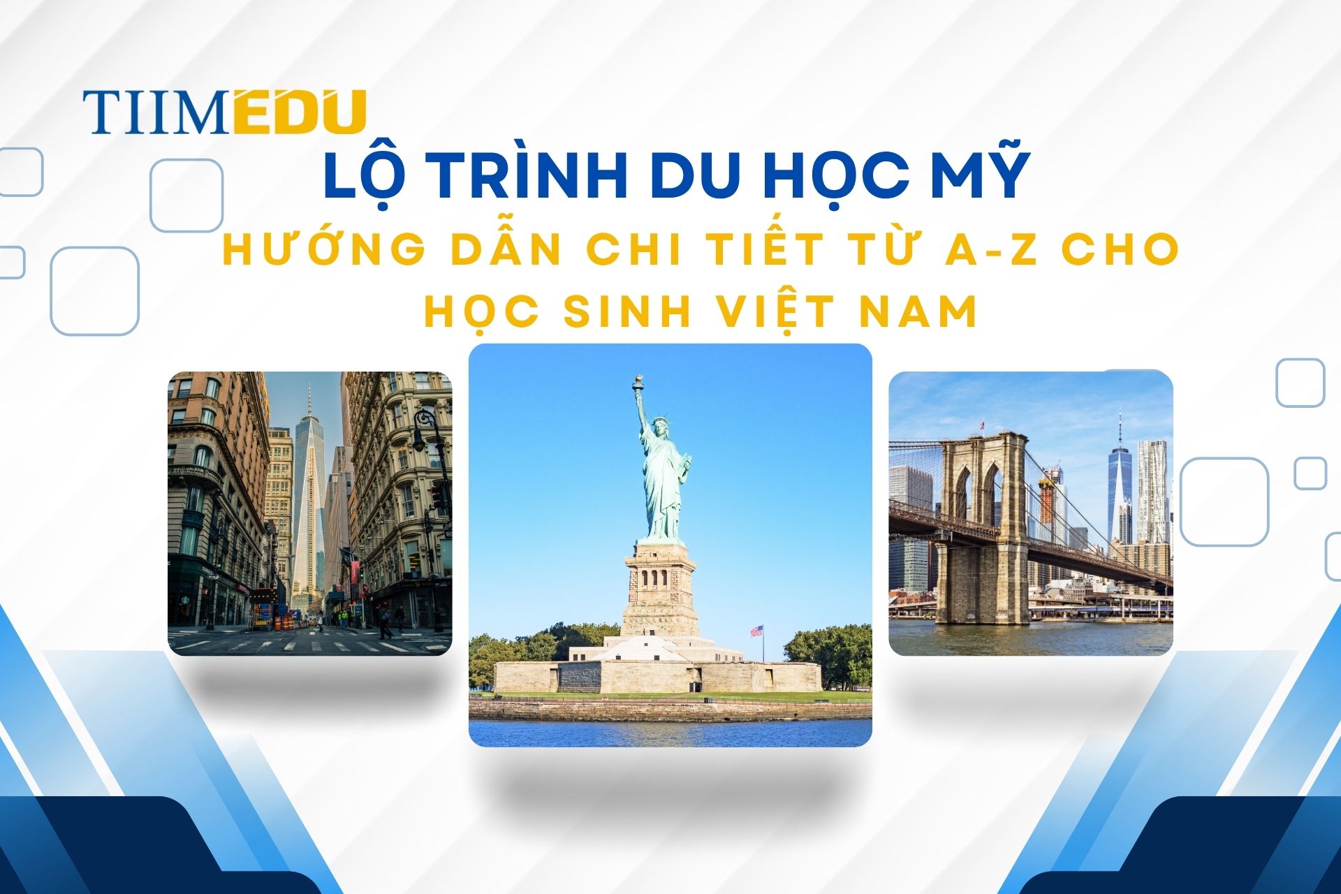 Lộ trình du học Mỹ